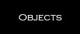 go to objects section